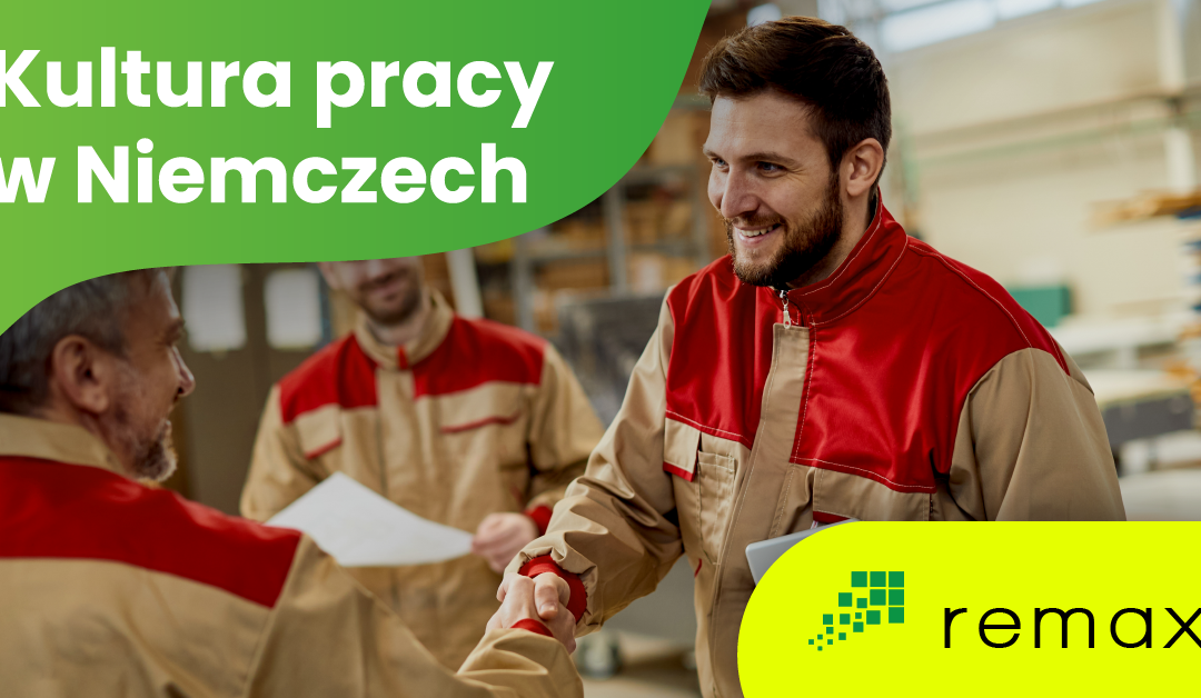 Kultura pracy w Niemczech – co może Cię (pozytywnie) zaskoczyć