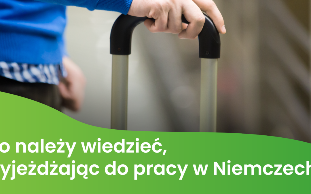 Praca w Niemczech – co trzeba wiedzieć przed wyjazdem.